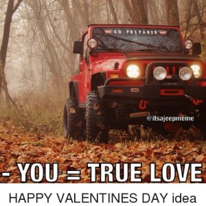 You-me-my-jeep-go-prepared-aitsajeepnieme-you-truelove-happy-378037